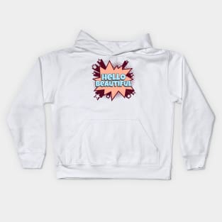 Hello Beautiful - Comic Book Graphic Kids Hoodie